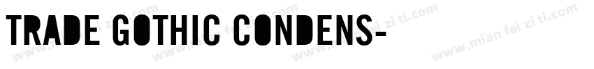TRADE GOTHIC CONDENS字体转换